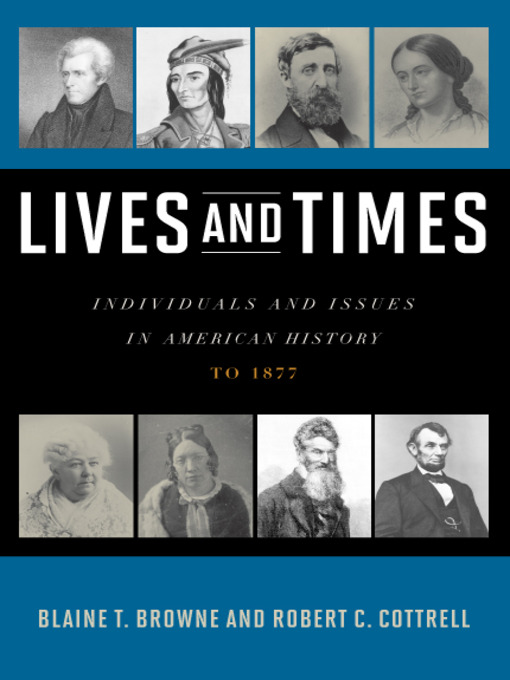 Title details for Lives and Times, Volume 1 by Blaine T. Browne - Available